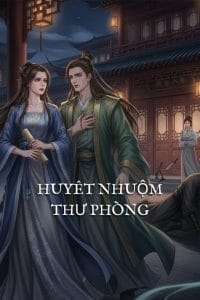 Huyết Nhuộm Thư Phòng