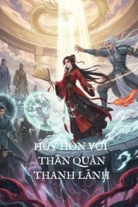 Hủy Hôn Với Thần Quân Thanh Lãnh